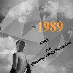 Kölsch - Grey (Mønøcrme's Weird Techno Edit)