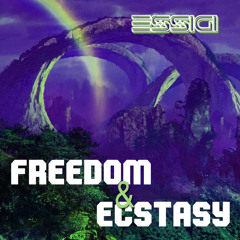 Freedom & Ecstasy (Original Mix)