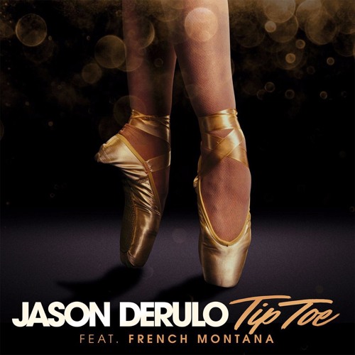 Download Lagu Jason Derulo Feat. French Montana - Tip Toe (TRUEN REGGAETON EXTENDED EDIT)