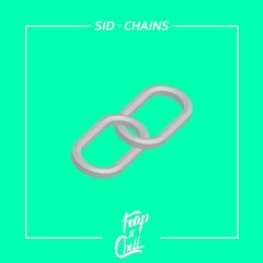 Sid - Chains