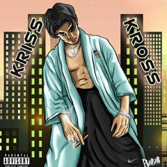 kriss kross - [prodby. djyoungkash]