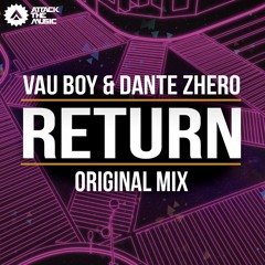Return (2017 Update) (w/ Dante Zhero)