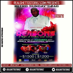 RETRO SUNDAY'S 46 -SUPER T KRAZY CHRIS AT REASONS -JEWELS INTL RESORT 4TH NOVEMBER 2017 PART 2