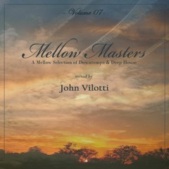 Mellow Masters Volume 07