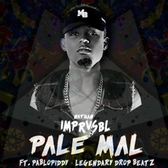 Trappyred " PALE MAL " Ft. PabloPiddy & Legendary Drop Beatz