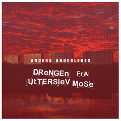 Anders Anderledes - Majestætisk Megaloman Feat PsoriaKriz & Petta Bo