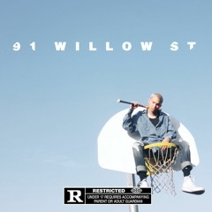 91 WILLOW ST 🎱 (Prod. by Apollo Hill)