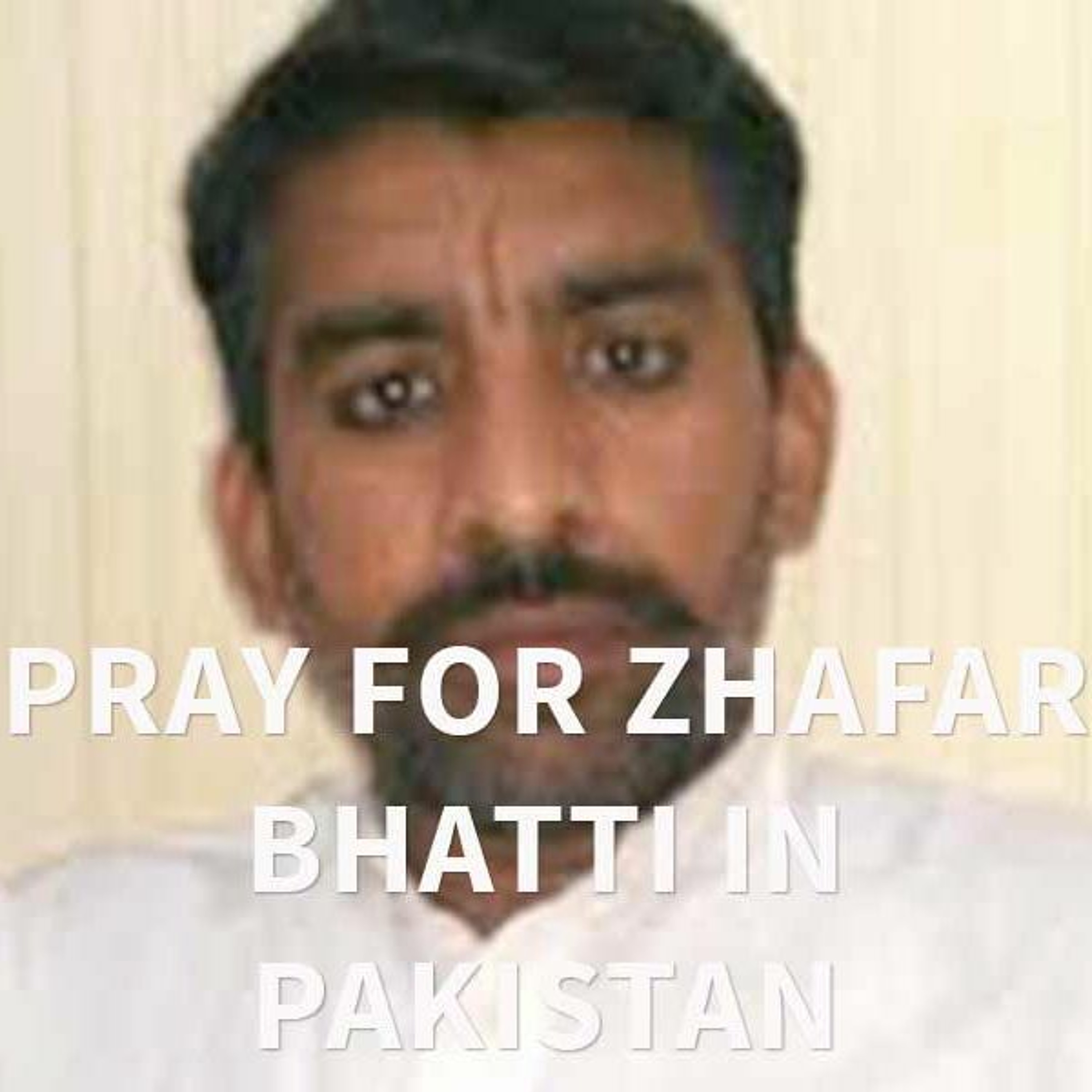 Pray For Zhafar Bhatti In Pakistan