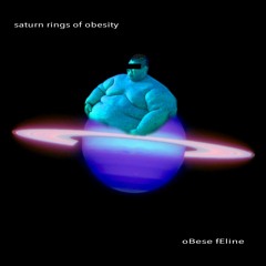 Saturn Rings Of Obesity