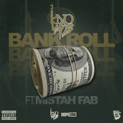 KNO MOB-BANKROLL x Mistah F.A.B.