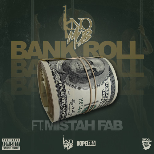 KNO MOB-BANKROLL x Mistah F.A.B.