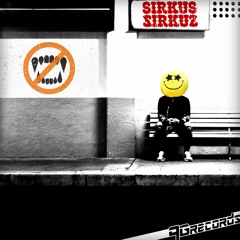 Sirkus Sirkuz - Without Fear