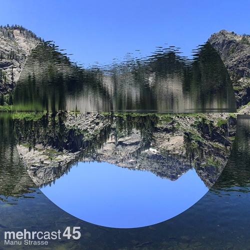 mehrcast 45 - Manu Strasse