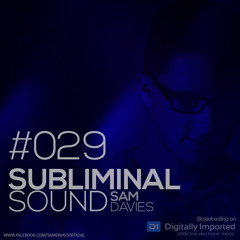 Sam Davies - Subliminal Sound - Episode 029 [October 2017]