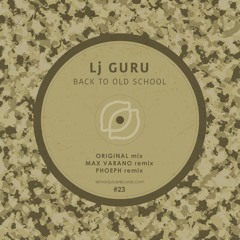Lj Guru - Back To Old School (Orig. Mix)