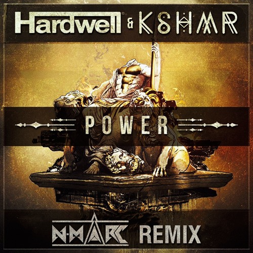 Hardwell Kshmr Power Future Bass Remix Spinnin Records spinnin records