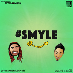 #SMYLE v4 (@WillyChinRemix & @InternationalStephen)