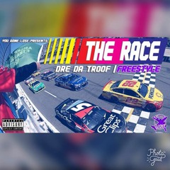 Dre Da Troof x The Race Remix