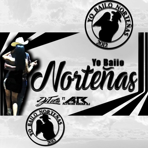 Stream Yo Bailo Norteñas MIX (2017) by Dj Alfredo YBN | Listen online for  free on SoundCloud