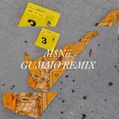 M$Nii - Yellow Gang (GUMMO REMIX)
