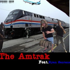 The Amtrak - Feat. Ryan Santana