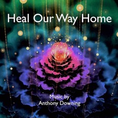 Heal Our Way Home