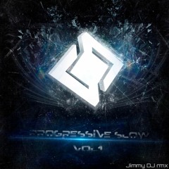 Jimmy DJ Rmx - Progressive Slow - Vol 1 - Lento Violento (Ecuador)Ya a la Venta