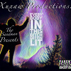 Everybody In This Bitch Gettin Lit