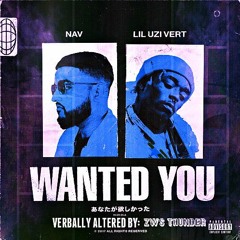 NAV Feat. Lil Uzi Vert- Wanted You(Screwed & Chopped)