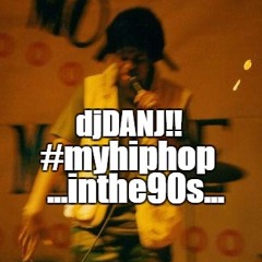 #MYHIPHOP... IN THE 90s...
