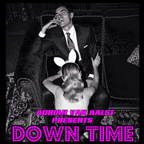 Down Time (Make Me A Star Mix)