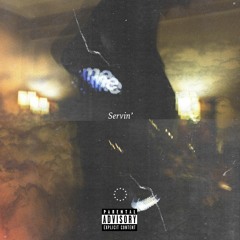 Servin'