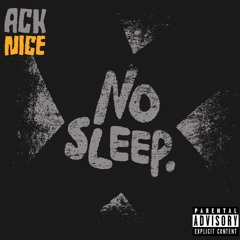 No Sleep (Prod. By The Beat Cartel)