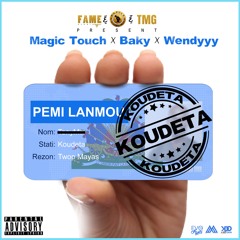 KOUDETA - Magic Touch feat Baky -  Wendy