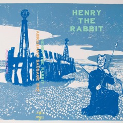 Henry the Rabbit - "Conjunction Day"