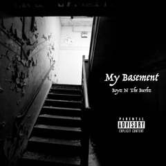 My Basement (feat. Lil Morpho, SeanE, PeepHole, Ash Cash, primotimo & Chef BRad)