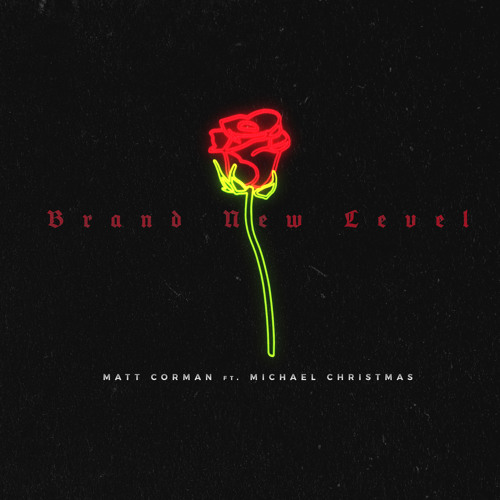 Brand New Level (feat. Michael Christmas)