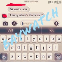 Baywatch (prod. @817tayLord)