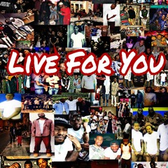 Live For You