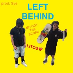 Left Behind (ft. litos) prod. Sye