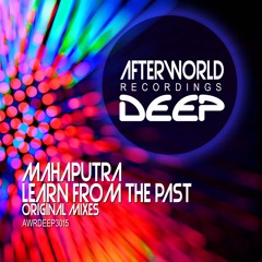 Mahaputra - Learn From The Past Radio Mix - AWRDEEP3015