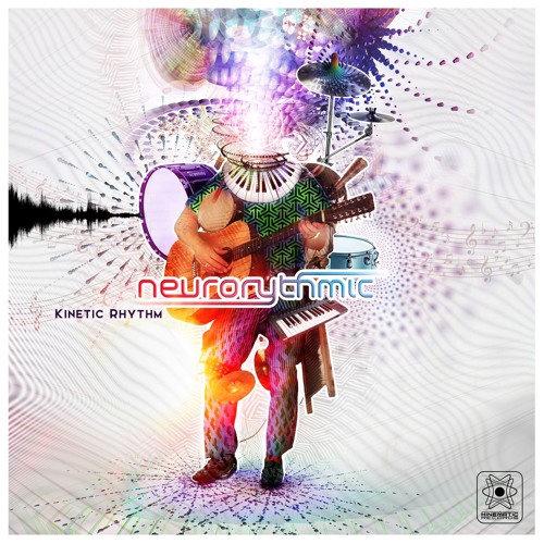 Kinetic Rhythm (Album Preview)OutNow! Beatport/Itunes/ Bandcamp