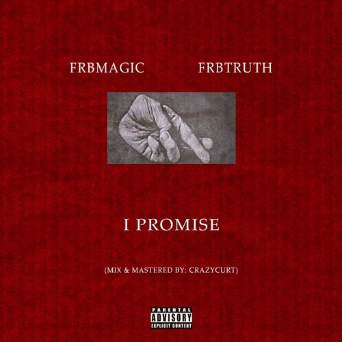 I Promise (feat. FRBTRUTH)