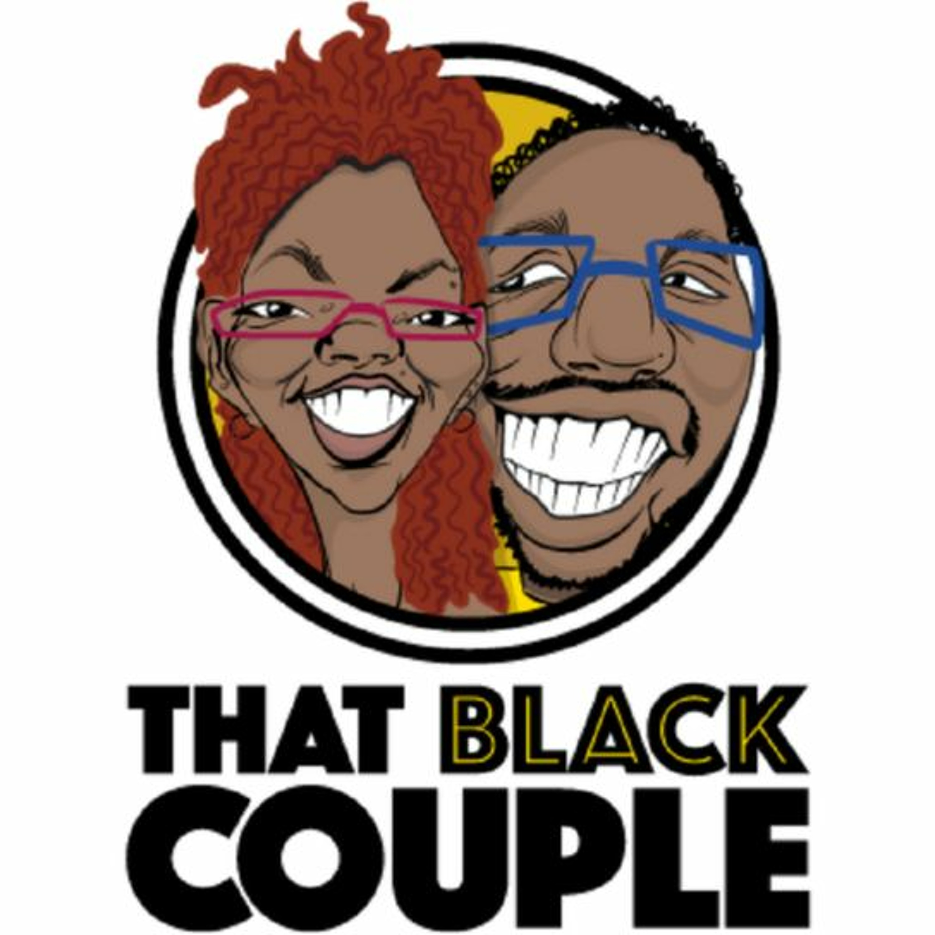That Black Couple Podcast