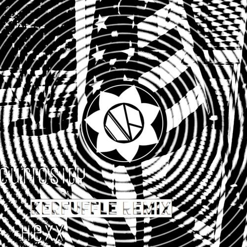 Hexx - Curiosity (Kerfuffle Remix)