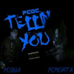 Telling You PCronta x PCque