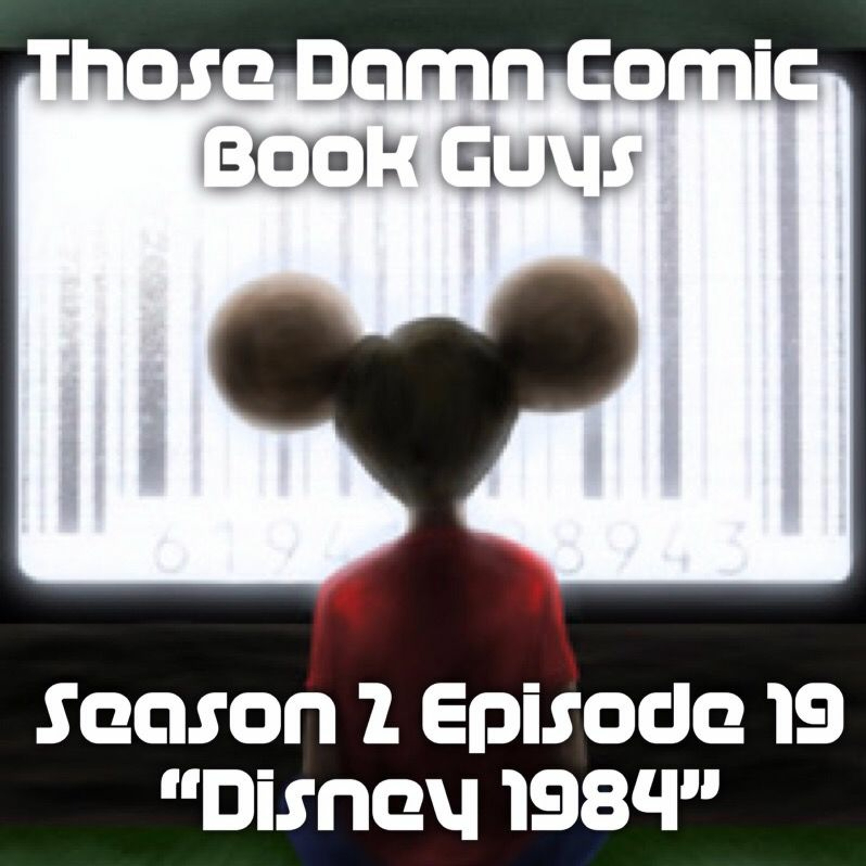 Season 2 Issue 19 "Disney 1984" Featuring Cooper Cherry episode artwork