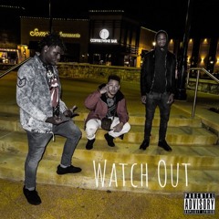 Watch Out G-VĮÇI x Lil Gusto Brio x JU$ (Prod. IamTash x Bandbwoi)