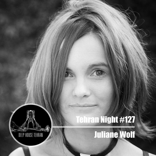 Tehran Night #127 Juliane Wolf