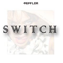 SWITCH (Version 2)✌️(Original Mix) [Free Download]